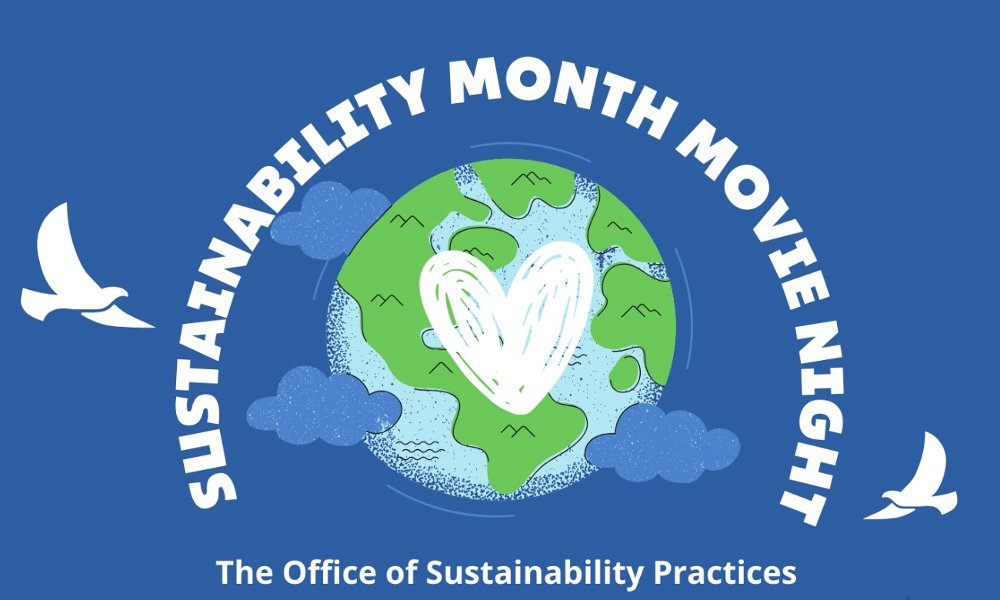 Sustainability Month Movie Night!