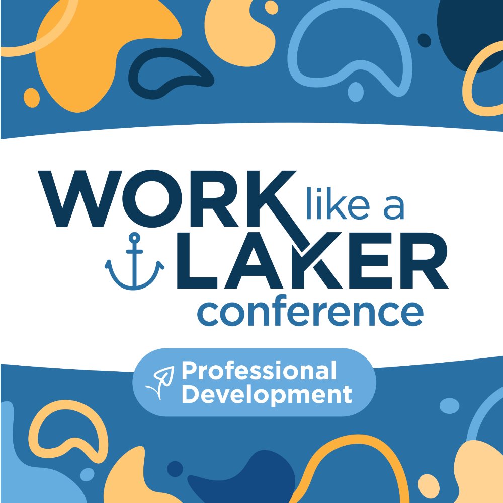 Work Like a Laker Conference Professional Development logo