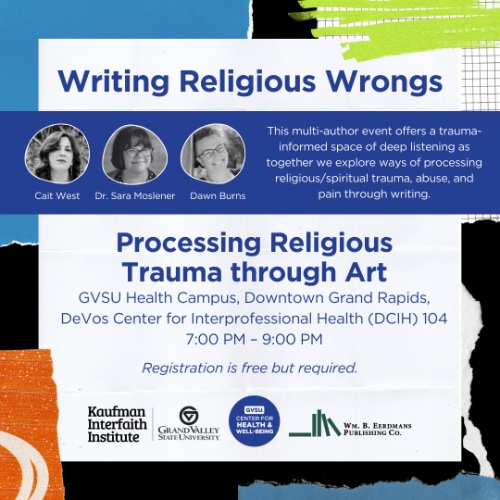 Writing Religious Wrongs: Processing Religious Trauma Through Art