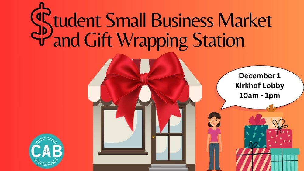 A business home with a bow on it with a title stating,  Student Small Business Market and Gift Wrapping Station with a person saying December 1 Kirkhof Lobby 10am - 1pm