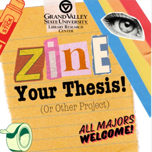 Zine Your Thesis Logo in collage on lined paper