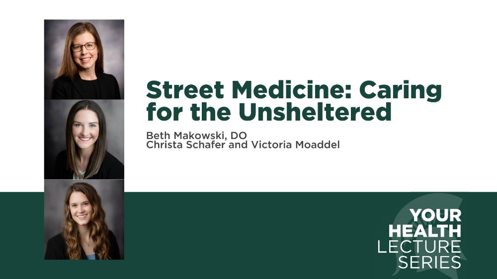 Street Medicine: Caring for the Unsheltered