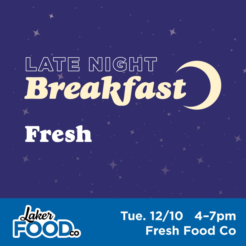 Late Night Breakfast Fresh: Tue. 12/10 4-7pm at Fresh Food Co, with images of stars and a moon