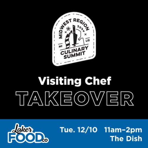 Midwest Region Culinary Summit Visiting Chef Takeover: Tue. 12/10 11am-2pm at The Dish